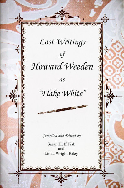 Sarah Huff Fisk Collection - Lost Writings of Howard Weeden
