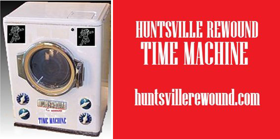 Huntsville Rewound - Huntsville Rewound Time Machine